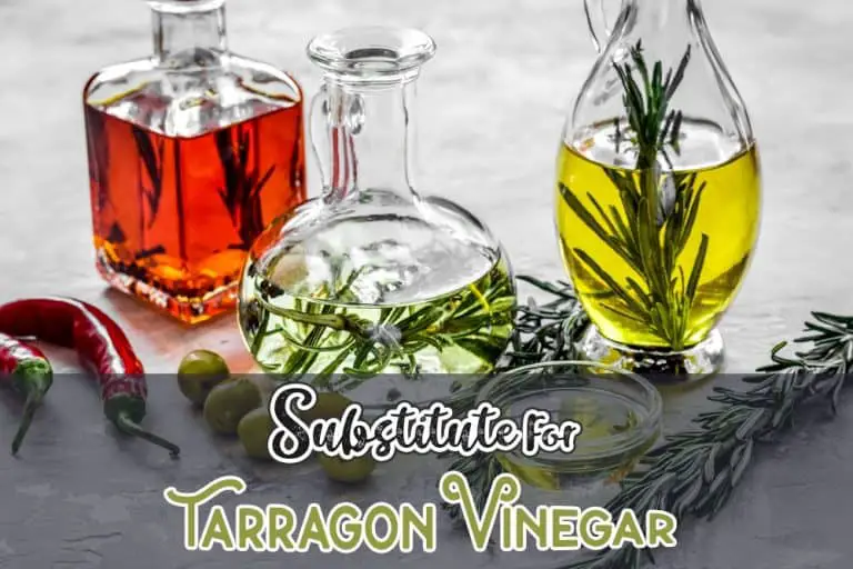 Substitute For Tarragon Vinegar That You Can Not Miss