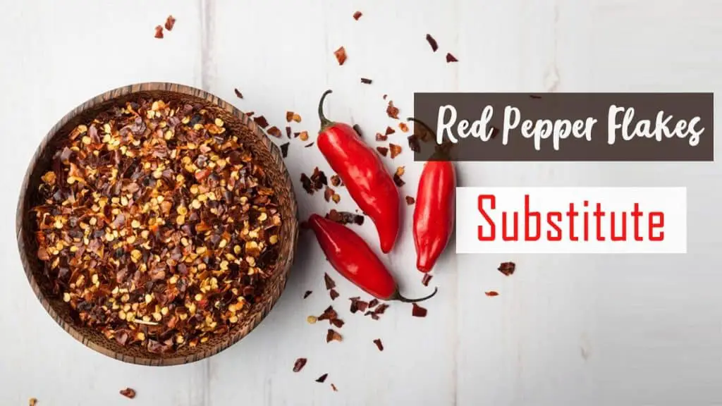 Substitutes For Red Pepper Flakes 5 Best