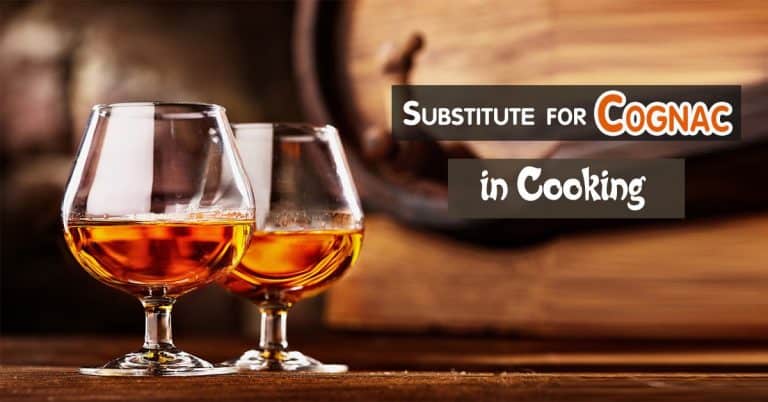 10 Surprised Options To Substitute For Cognac In Cooking