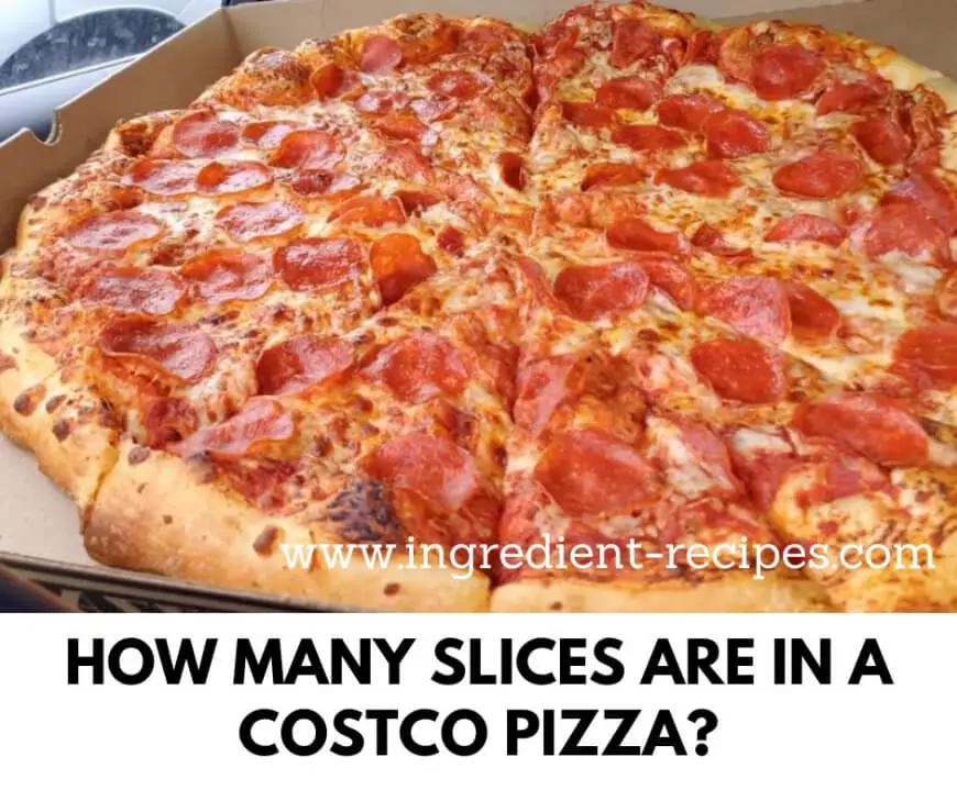 How Many Slices Are In A Costco Pizza