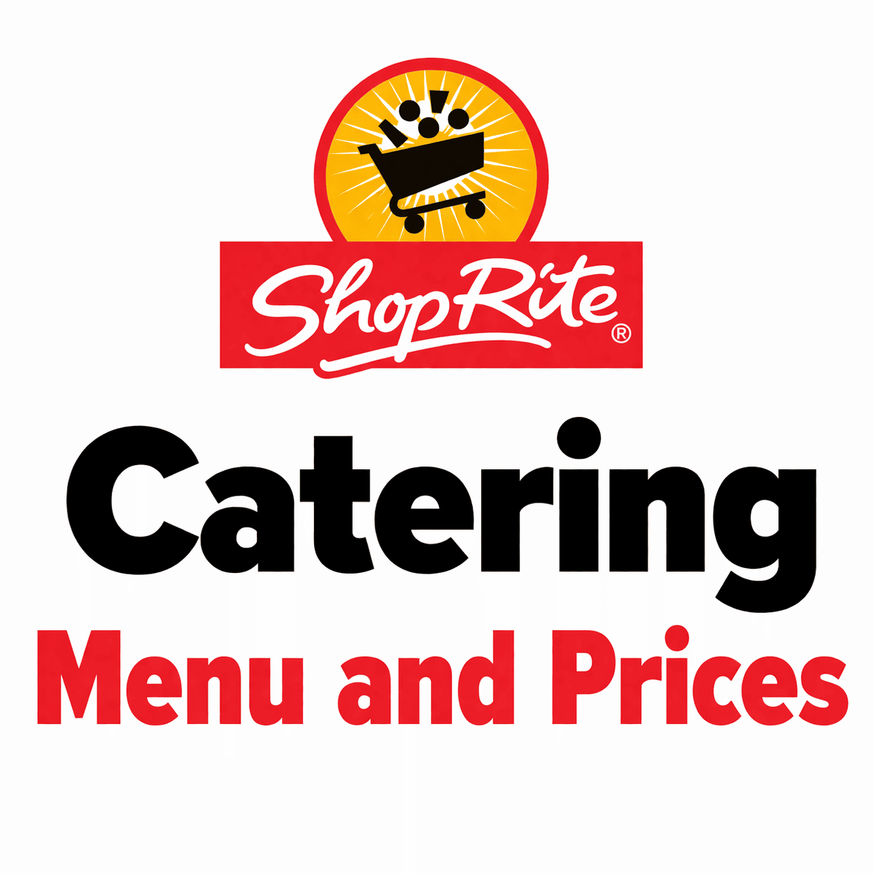 ShopRite Catering Menu, Prices and Best Picks (2026 Guide)