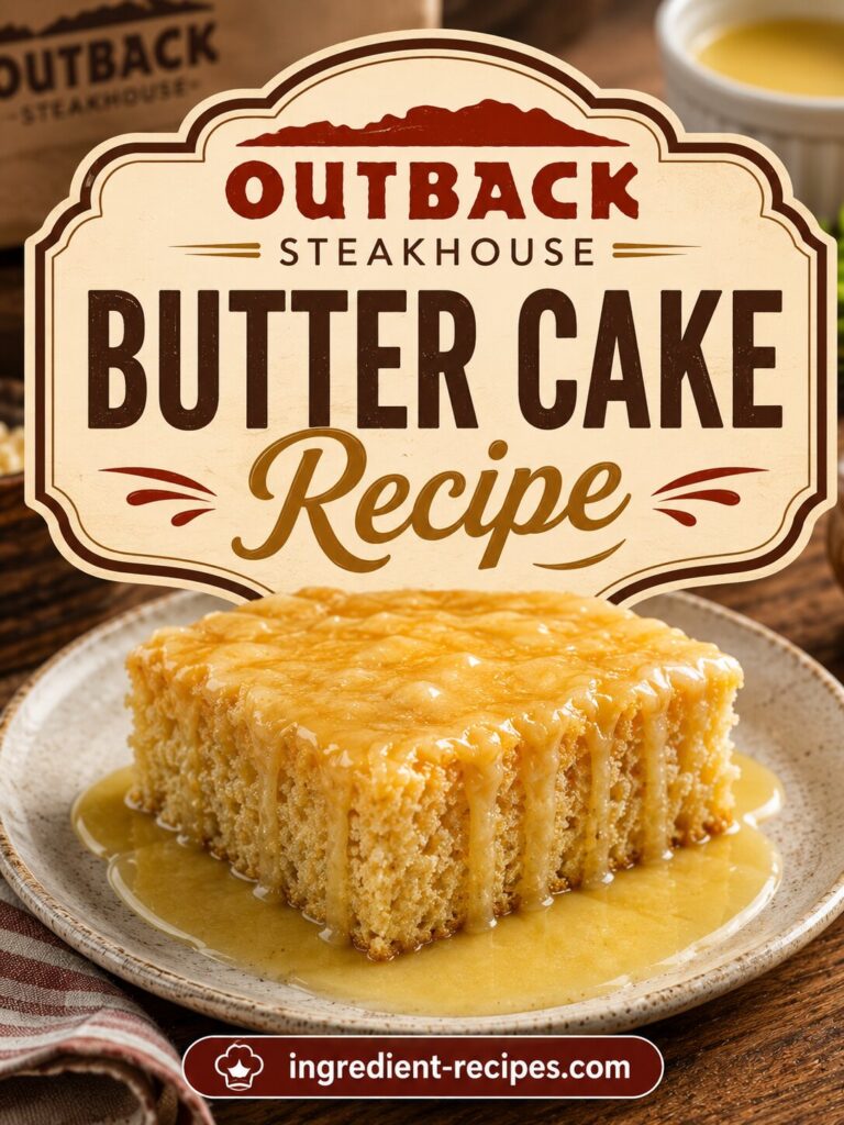 Outback Steakhouse Butter Cake Recipe: Warm Vanilla Butter Cake