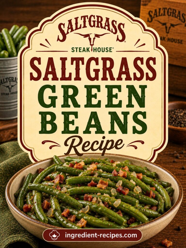 Saltgrass Green Beans Recipe