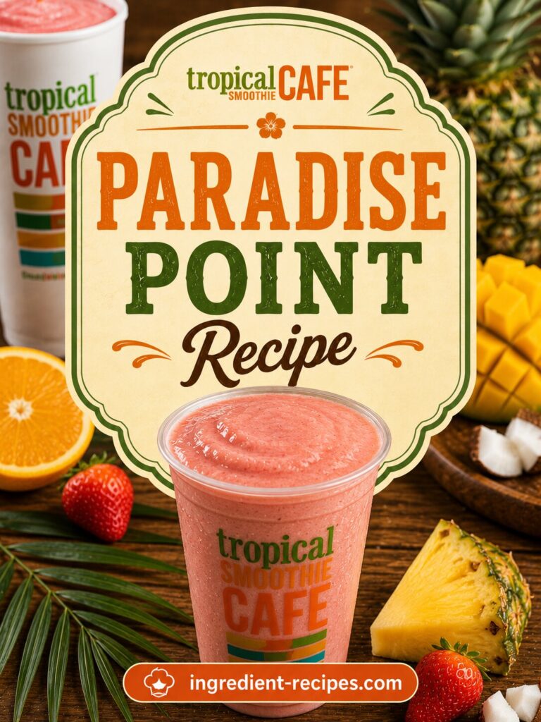 Tropical Smoothie Paradise Point Recipe