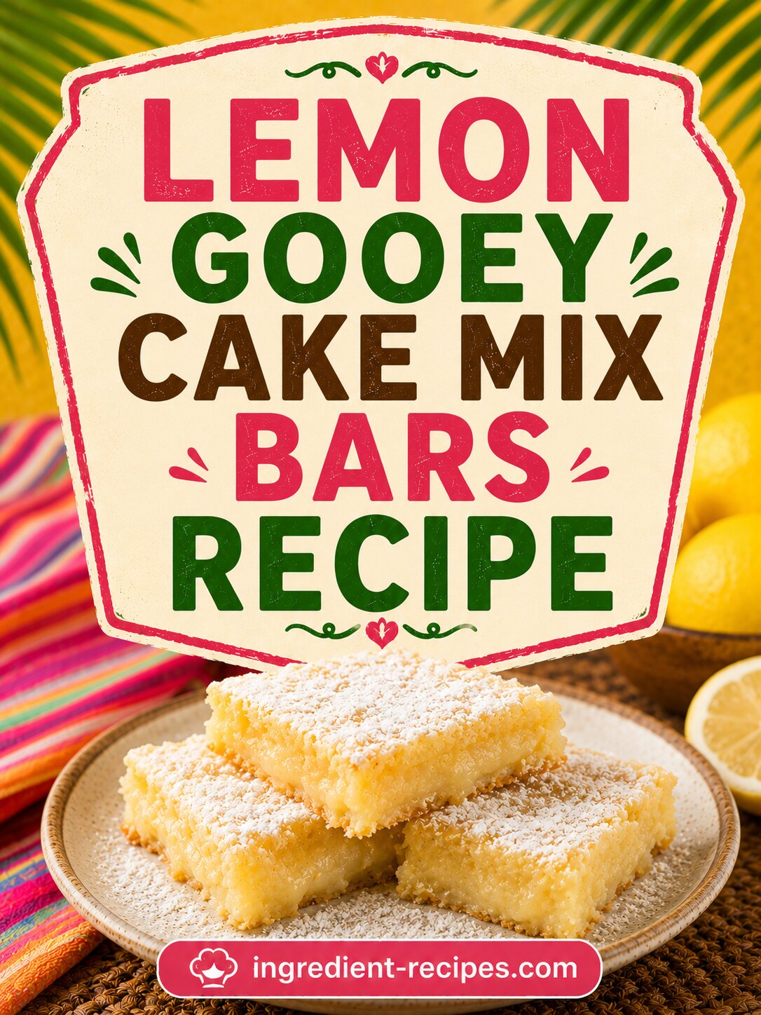 Lemon Gooey Cake Mix Bars Recipe